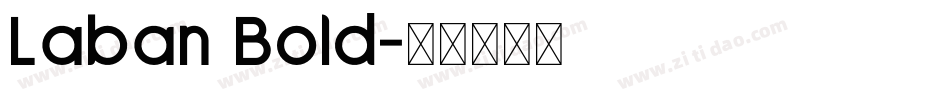 Laban Bold字体转换